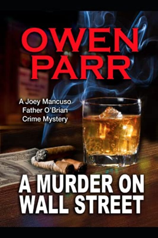 Book cover for "A Murder On Wall Street" by Owen Parr
