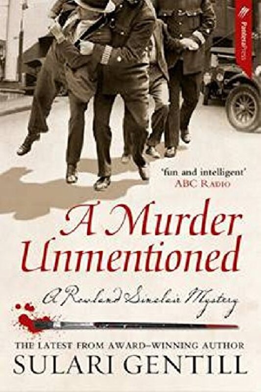 Book cover for "A Murder Unmentioned" by Sulari Gentill