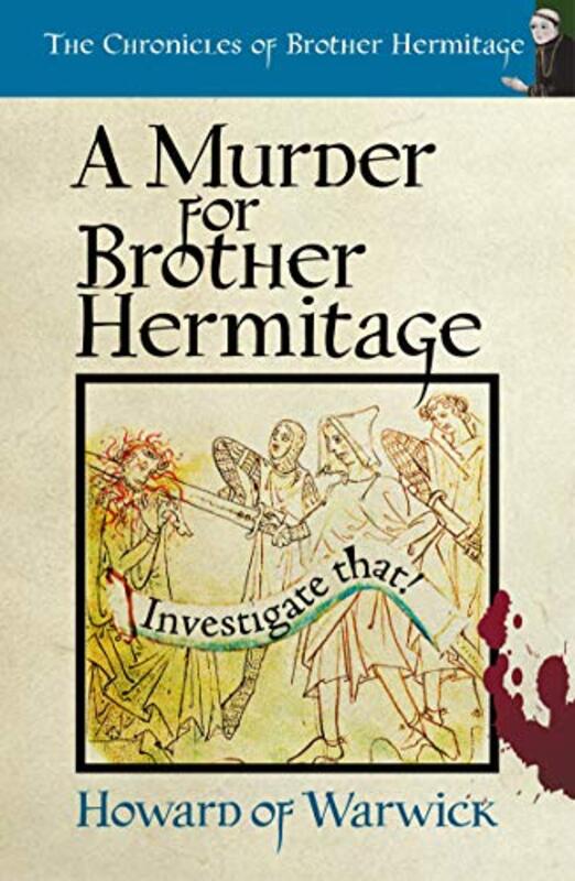Book cover for "A Murder for Brother Hermitage" by Howard of Warwick