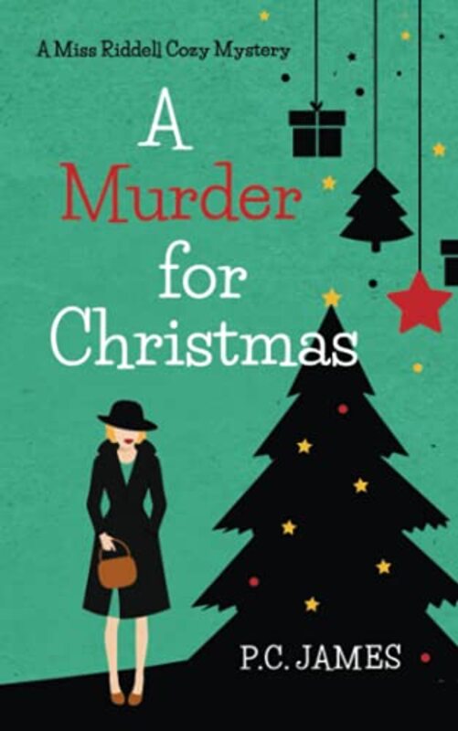 Book cover for "A Murder for Christmas" by PC James