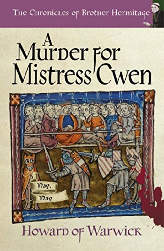 Book cover for "A Murder for Mistress Cwen" by Howard of Warwick