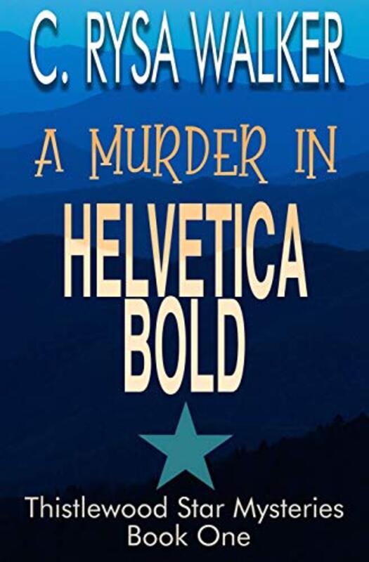 Book cover for "A Murder in Helvetica Bold" by Rysa Walker