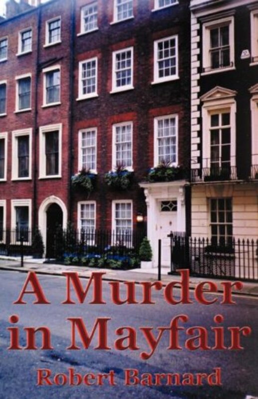 Book cover for "A Murder in Mayfair / Touched by the Dead" by Robert Barnard