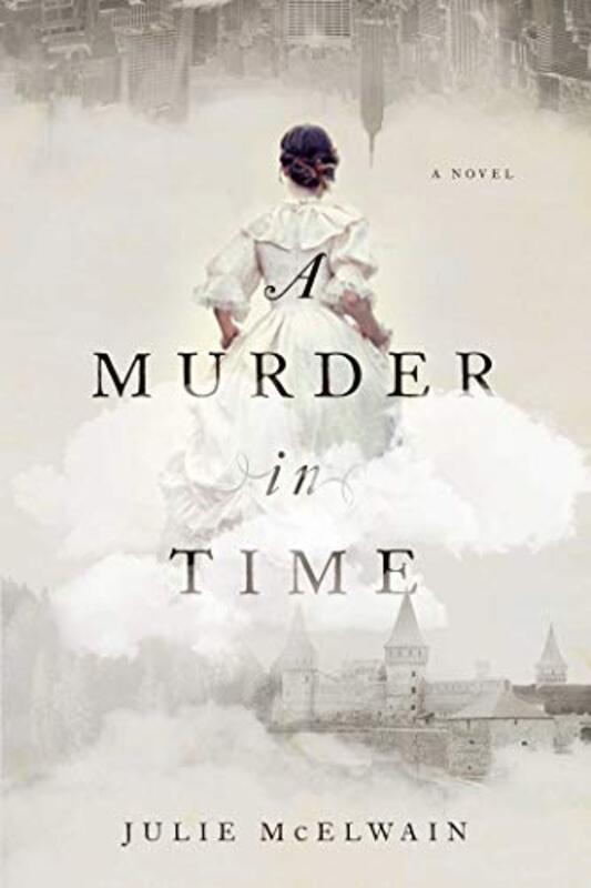 Book cover for "A Murder in Time" by Julie McElwain