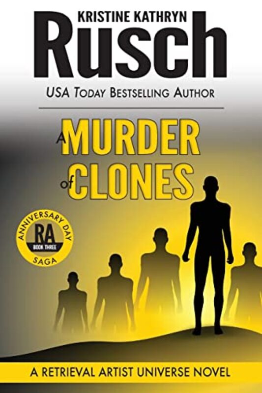 Book cover for "A Murder of Clones" by Kristine Kathryn Rusch