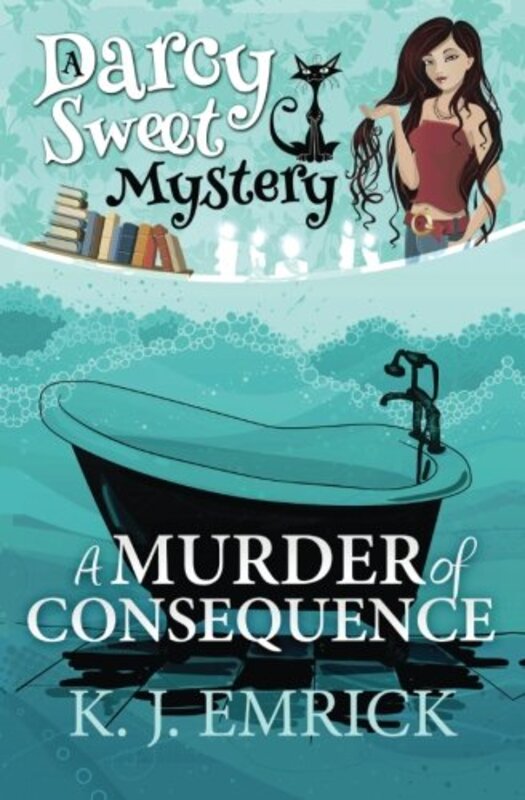 Book cover for "A Murder of Consequence" by KJ Emrick