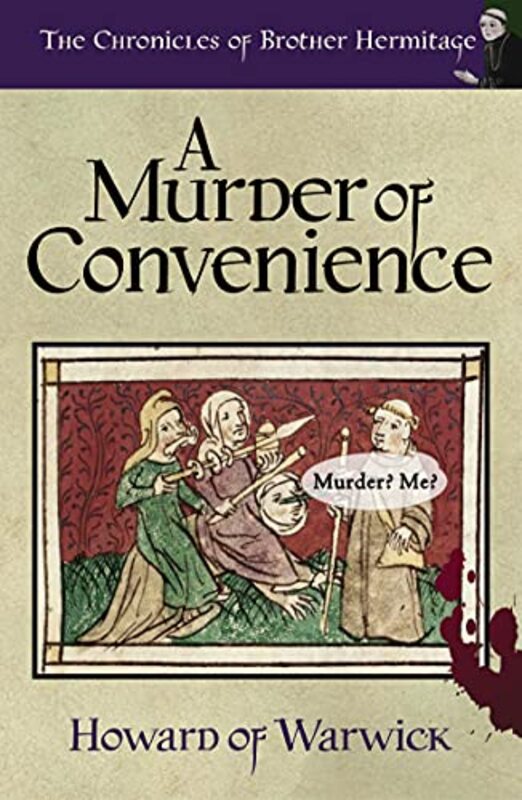 Book cover for "A Murder of Convenience" by Howard of Warwick