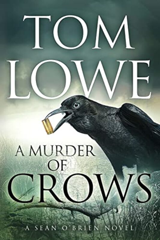 Book cover for "A Murder of Crows" by Tom Lowe