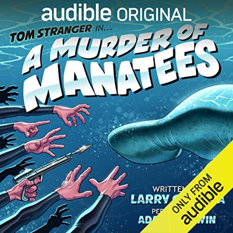 Book cover for "A Murder of Manatees" by Larry Correia