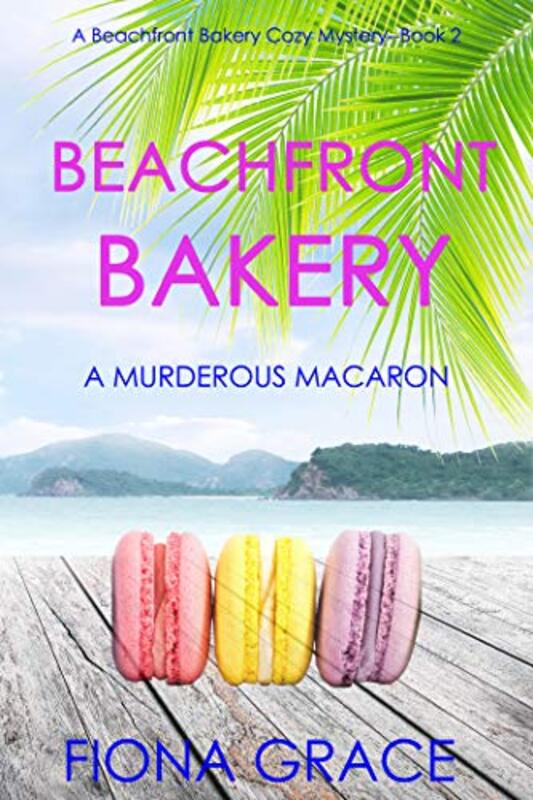 Book cover for "A Murderous Macaron" by Fiona Grace