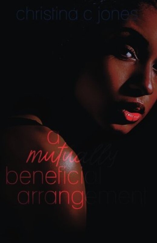 Book cover for "A Mutually Beneficial Arrangement" by Christina C Jones