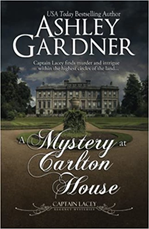 Book cover for "A Mystery at Carlton House" by Ashley Gardner