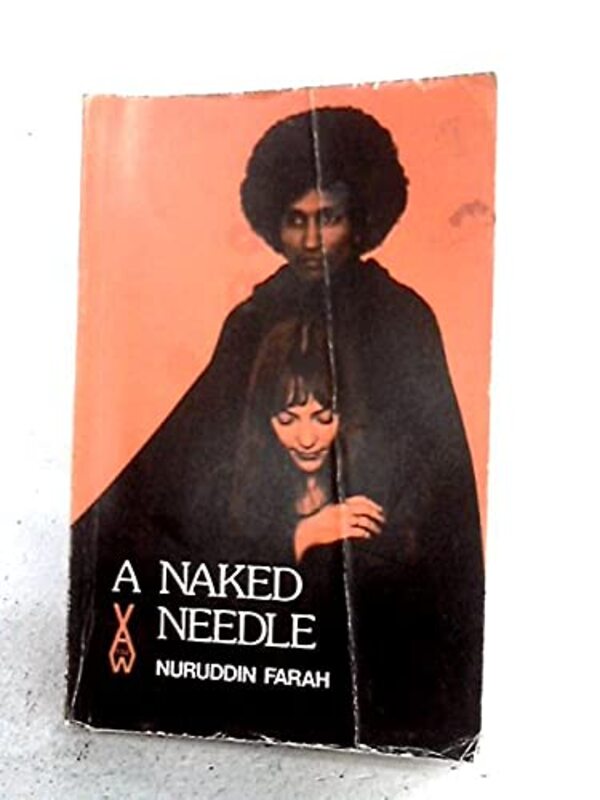 Book cover for "A Naked Needle" by Nuruddin Farah