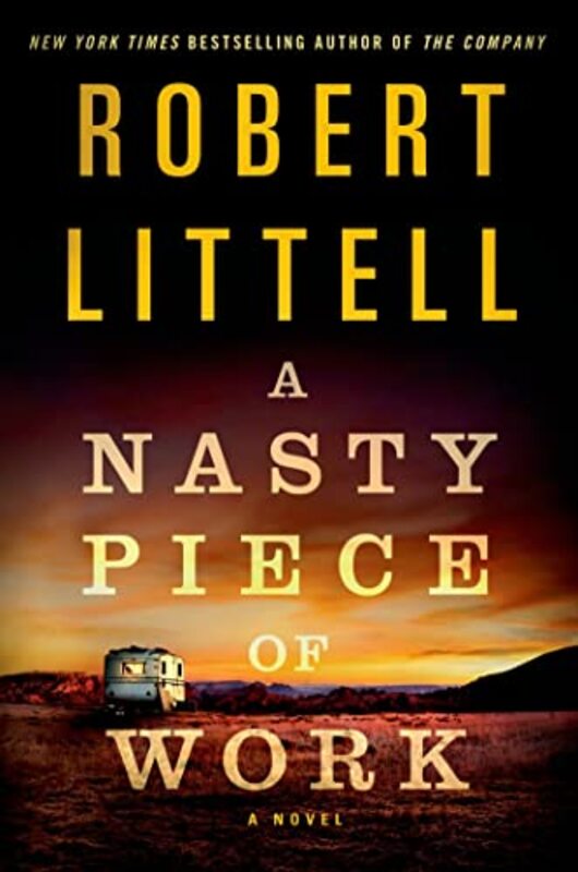 Book cover for "A Nasty Piece of Work" by Robert Littell