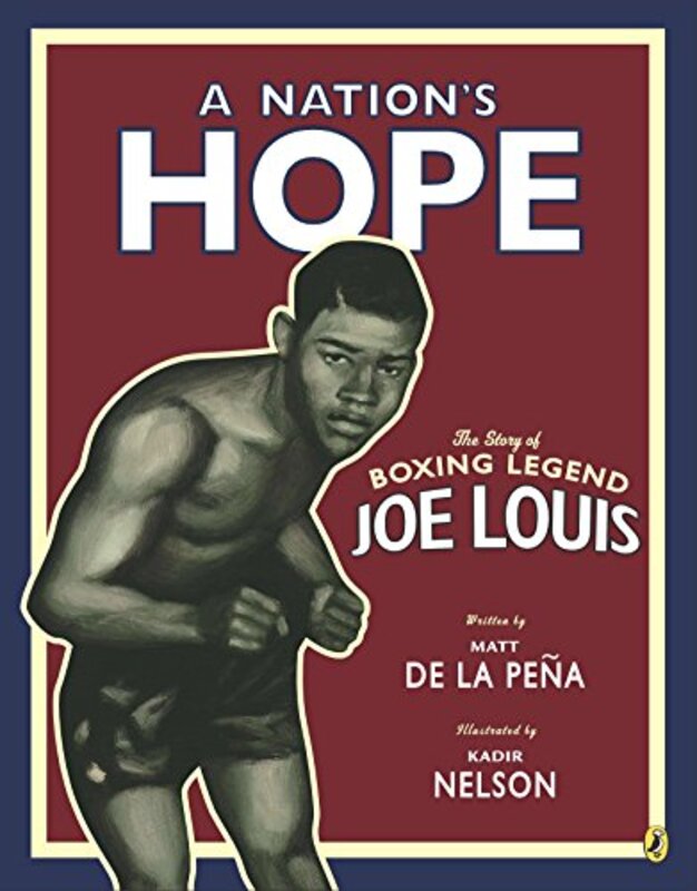 Book cover for "A Nation's Hope" by Matt de la Peña