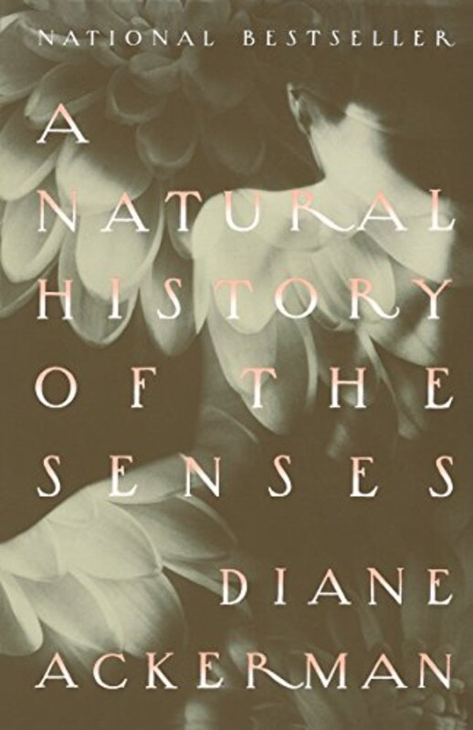 Book cover for "A Natural History of the Senses" by Diane Ackerman