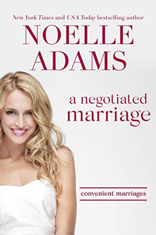 Book cover for "A Negotiated Marriage" by Noelle Adams