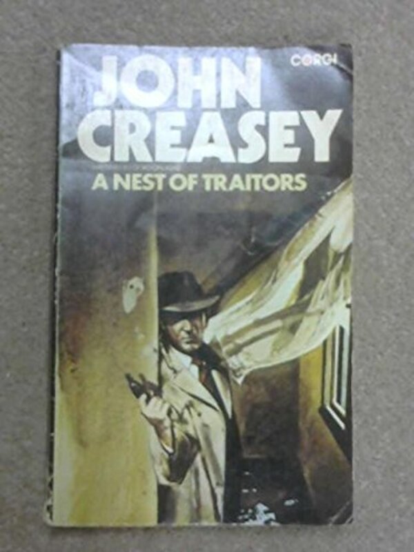 Book cover for "A Nest of Traitors" by John Creasey