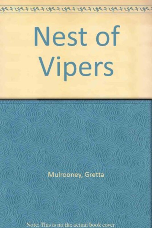 Book cover for "A Nest of Vipers" by Gretta Mulrooney