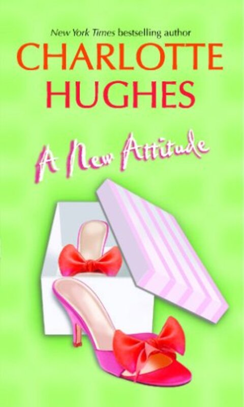 Book cover for "A New Attitude" by Charlotte Hughes