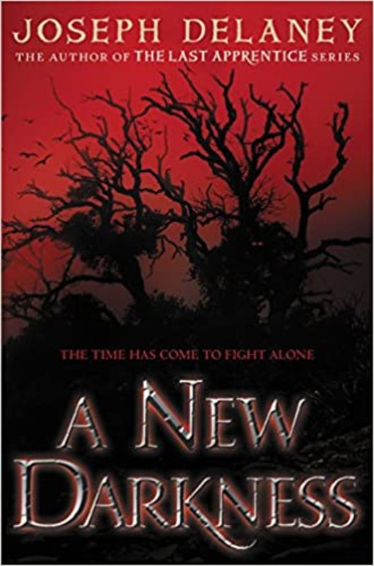 Book cover for "A New Darkness" by Joseph Delaney
