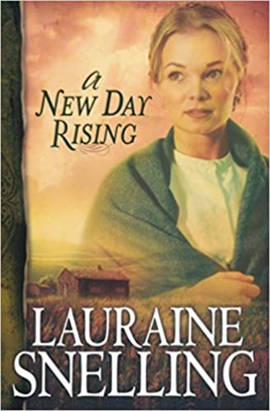 Book cover for "A New Day Rising" by Lauraine Snelling