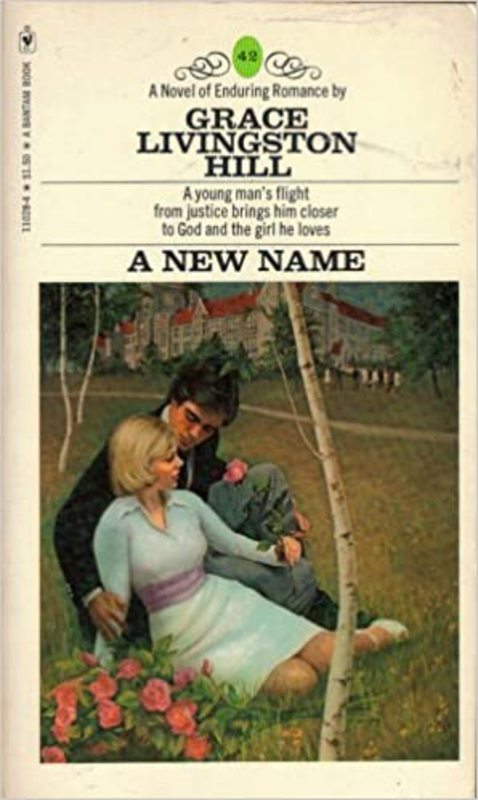 Book cover for "A New Name" by Grace Livingston Hill