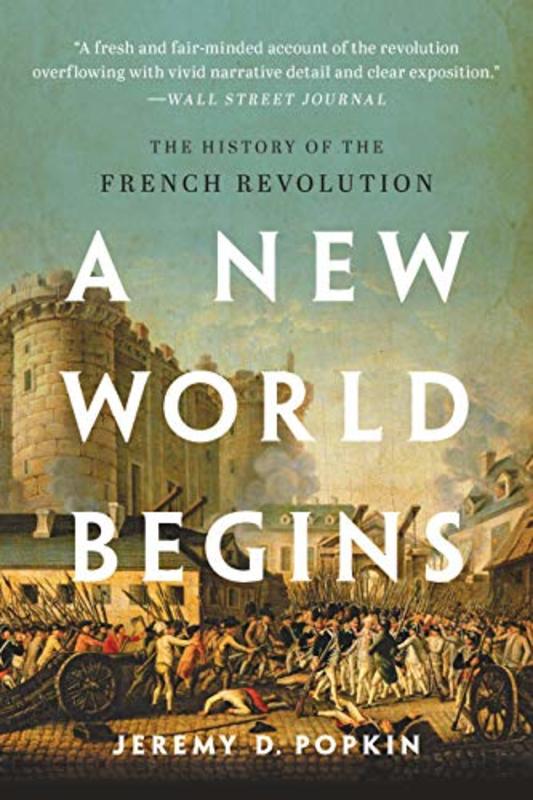 Book cover for "A New World Begins" by Jeremy D. Popkin