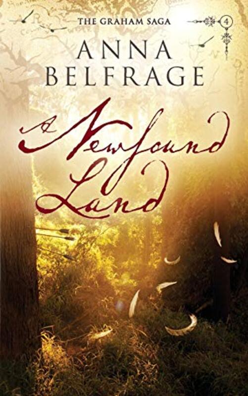 Book cover for "A Newfound Land" by Anna Belfrage