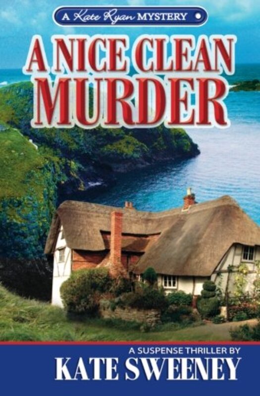 Book cover for "A Nice Clean Murder" by Kate Sweeney