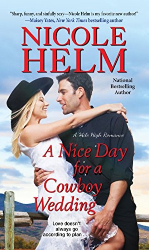 Book cover for "A Nice Day for a Cowboy Wedding" by Nicole Helm