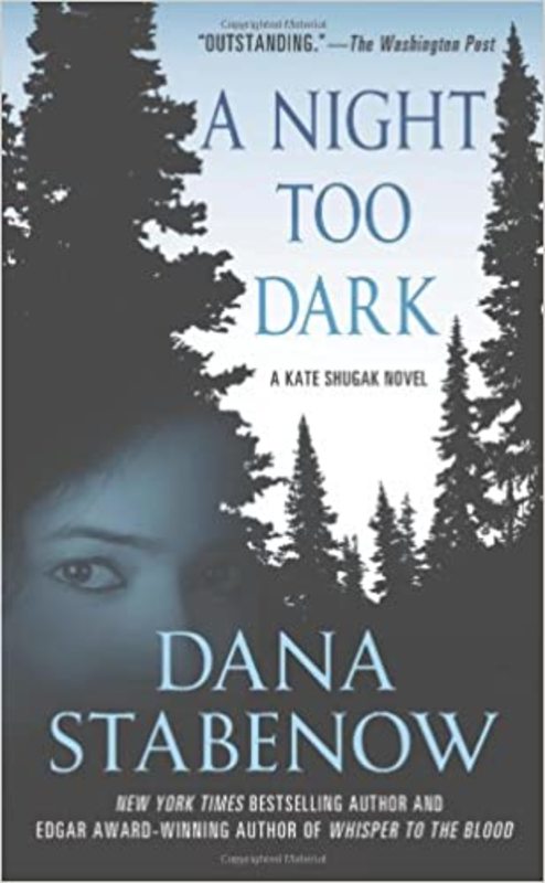 Book cover for "A Night Too Dark" by Dana Stabenow