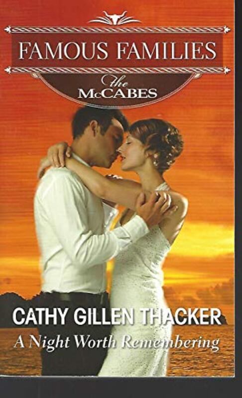 Book cover for "A Night Worth Remembering" by Cathy Gillen Thacker