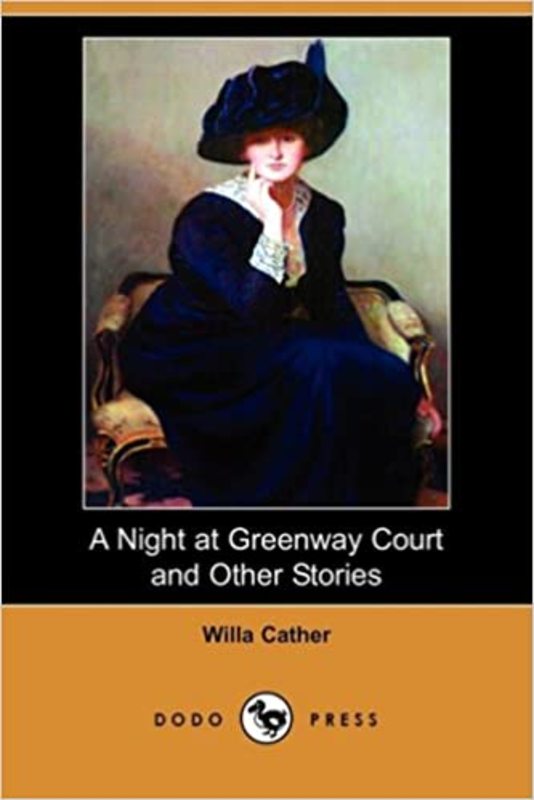 Book cover for "A Night at Greenway Court" by Willa Cather