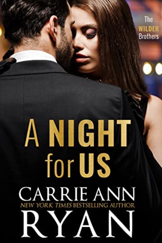 Book cover for "A Night for Us" by Carrie Ann Ryan