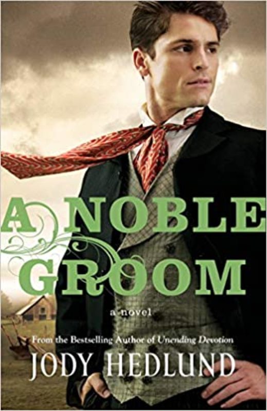 Book cover for "A Noble Groom" by Jody Hedlund