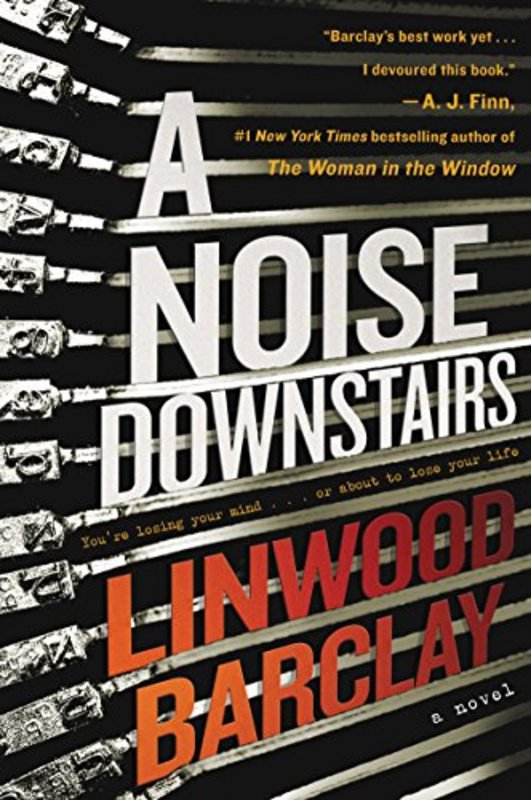 Book cover for "A Noise Downstairs" by Linwood Barclay