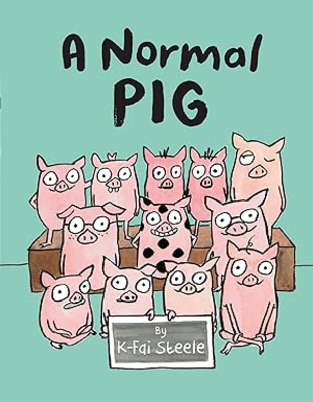 Book cover for "A Normal Pig" by K-Fai Steele