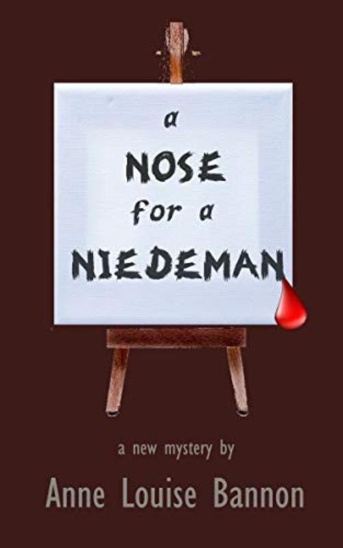Book cover for "A Nose for a Niedeman" by Anne Louise Bannon