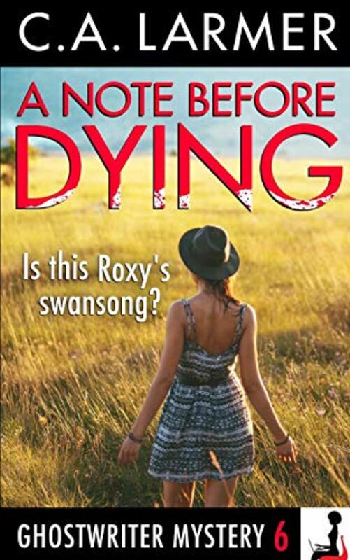 Book cover for "A Note Before Dying" by CA Larmer