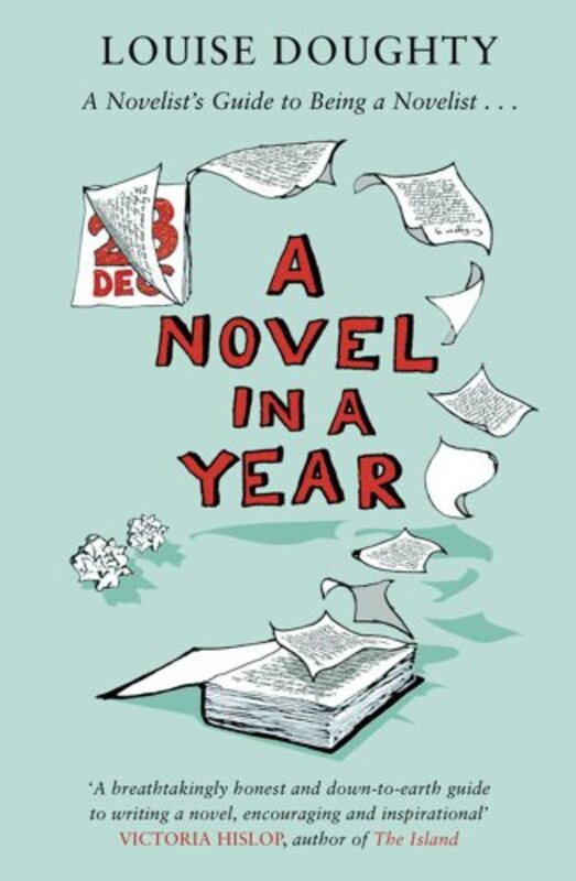 Book cover for "A Novel in a Year" by Louise Doughty