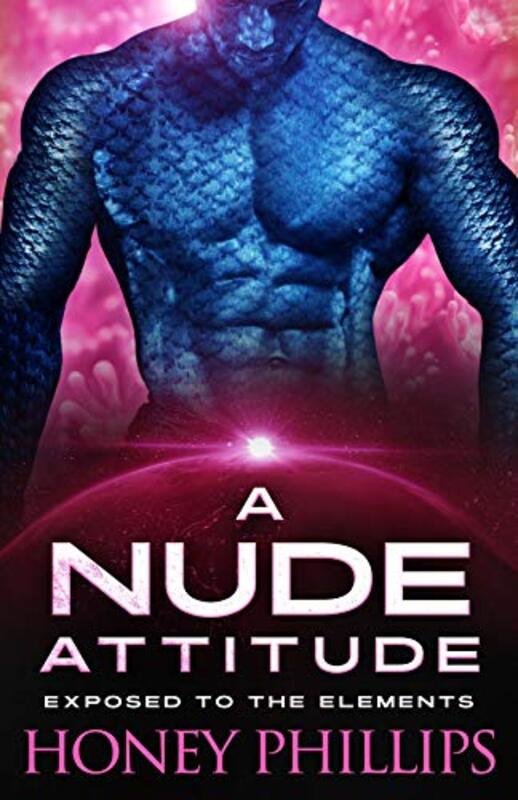 Book cover for "A Nude Attitude" by Honey Phillips