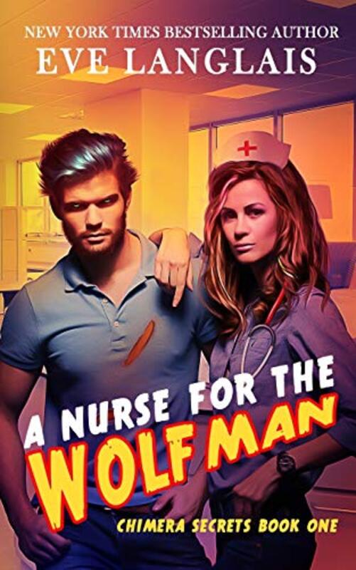 Book cover for "A Nurse for the Wolfman" by Eve Langlais