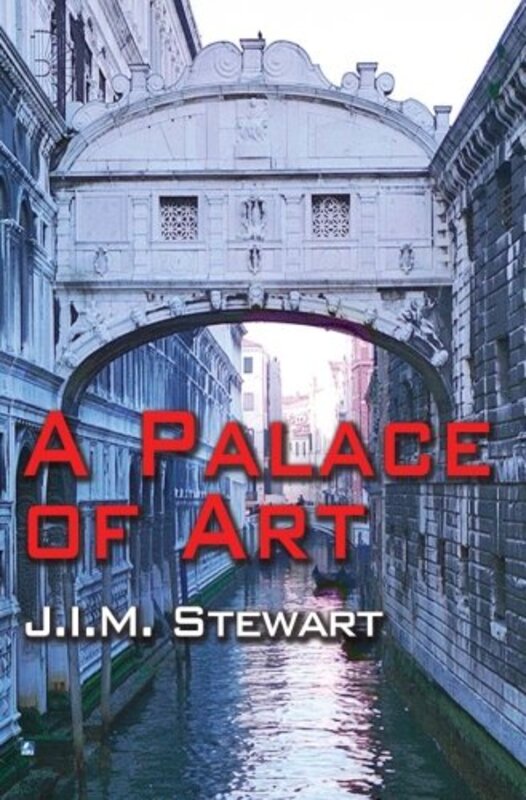 Book cover for "A Palace of Art" by Michael Innes