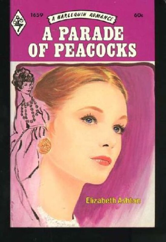 Book cover for "A Parade Of Peacocks" by Elizabeth Ashton