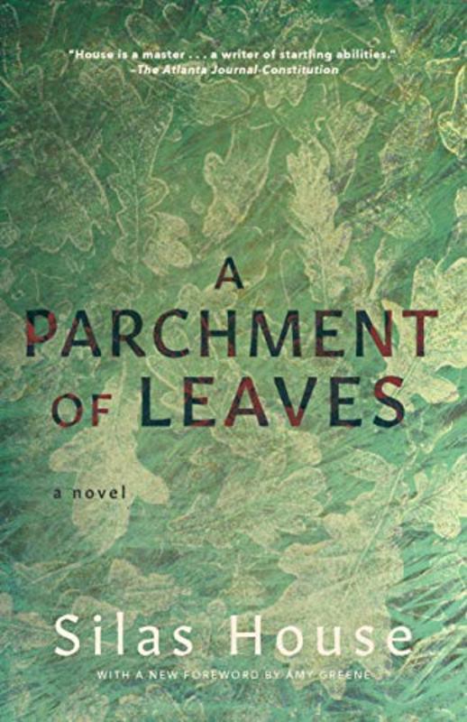 Book cover for "A Parchment of Leaves" by Silas House