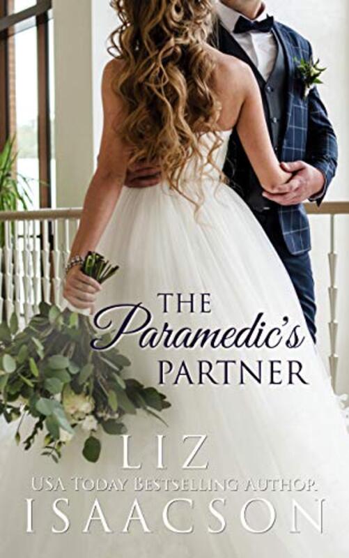 Book cover for "A Partner for the Paramedic" by Liz Isaacson
