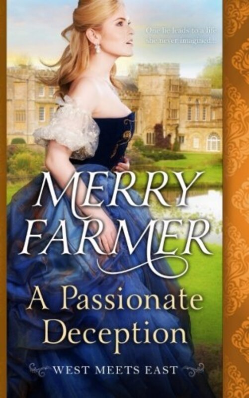 Book cover for "A Passionate Deception" by Merry Farmer