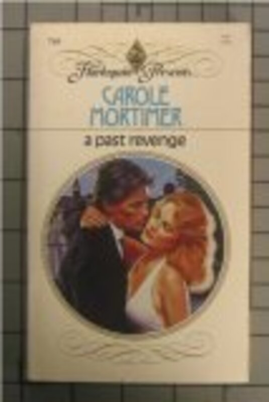 Book cover for "A Past Revenge" by Carole Mortimer