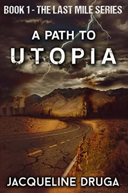 Book cover for "A Path to Utopia" by Jacqueline Druga